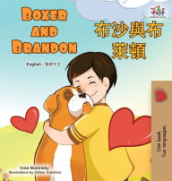 Title: Boxer and Brandon (English Chinese Traditional Bilingual Children's Book), Author: Kidkiddos Books