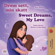 Title: Sweet Dreams, My Love (Norwegian English Bilingual Book for Kids), Author: Shelley Admont