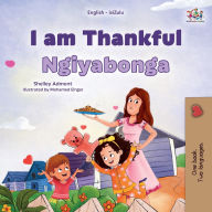 Title: I am Thankful (English Zulu Bilingual Children's Book), Author: Shelley Admont