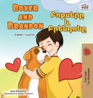 Title: Boxer and Brandon (English Armenian Bilingual Children's Book), Author: Kidkiddos Books