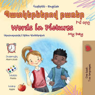 Title: Words in Pictures - My Day (Armenian English Bilingual Children's Book), Author: Kidkiddos Books