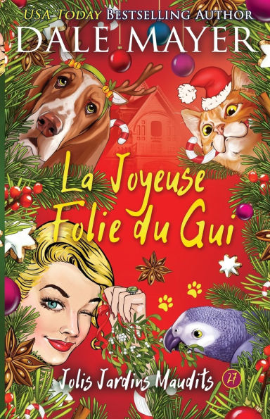 La Joyeuse Folie du Gui