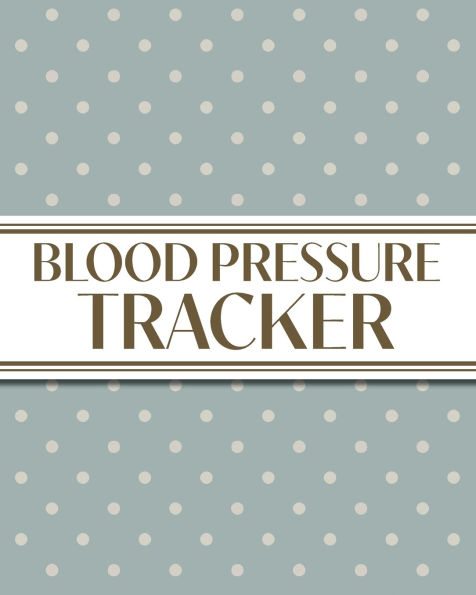 XL Large Print 1-Year Blood Pressure Tracker (Cream Polka Dots on Blue): 8"x10" 52+ Extra Weeks Large Daily Blood Pressure Logbook Tracker Complete with Monthly Trend Graphs (5 Weeks a Month); Perfect for Seniors with its 16 pt Font!