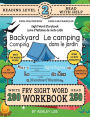 250 Sight Word Storybook, Backyard Camping (Level 2) Bilingual English/French Anglais/FranÃ¯Â¿Â½ais: Write Over 200 Fry Sight Words in English and French while you Read a Fun Story! 8.5