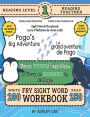 250 Sight Word Storybook, Pogo's Big Adventure (Level 1) Bilingual English/French Anglais/Franï¿½ais: Write Over 200 Fry Sight Words in English and French while you Read a Fun Story! 8.5
