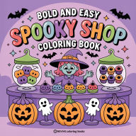 Kindle book downloads Bold & Easy Spooky Shop Coloring Book: Fun and Festive Halloween Stress Relief Coloring CHM MOBI PDF by Revive Coloring Books (English Edition) 9781834121239