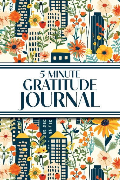 5-Minute Gratitude Journal (Blue Cityscape with Yellow Sunflowers & Wildflowers): 6