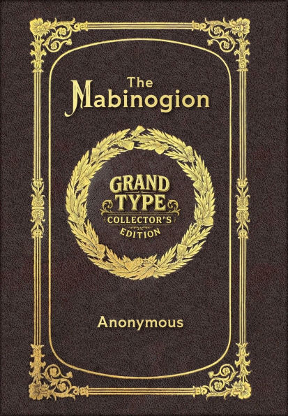 The Mabinogion (Grand Type Collector's Edition) (Laminated Hardback with Jacket) Large Print