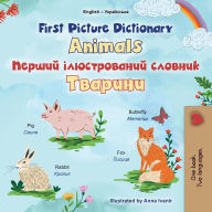 Title: First Picture Dictionary - Animals (English Ukrainian Bilingual Children's Book), Author: Kidkiddos Books