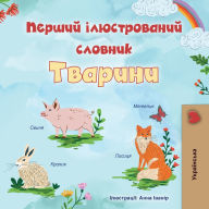Title: First Picture Dictionary - Animals (Ukrainian Children's Book), Author: Kidkiddos Books