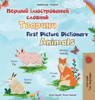 Title: First Picture Dictionary - Animals (Ukrainian English Bilingual Children's Book), Author: Kidkiddos Books