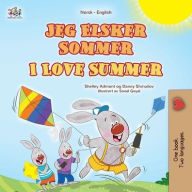 Title: I Love Summer (Norwegian English Bilingual Children's Book), Author: Shelley Admont