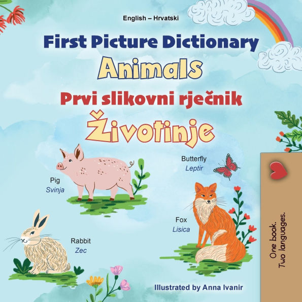 First Picture Dictionary - Animals (English Croatian Bilingual Children's Book)