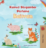 Title: First Picture Dictionary - Animals (Malay Children's Book), Author: Kidkiddos Books