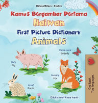 Title: First Picture Dictionary - Animals (Malay English Bilingual Children's Book), Author: Kidkiddos Books