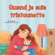 Title: When I am Gloomy (French Children's Book), Author: Sam Sagolski
