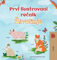 Title: First Picture Dictionary - Animals (Serbian Children's Book - Latin Alphabet), Author: Kidkiddos Books