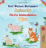 Title: First Picture Dictionary - Animals (English Swedish Bilingual Children's Book), Author: Kidkiddos Books
