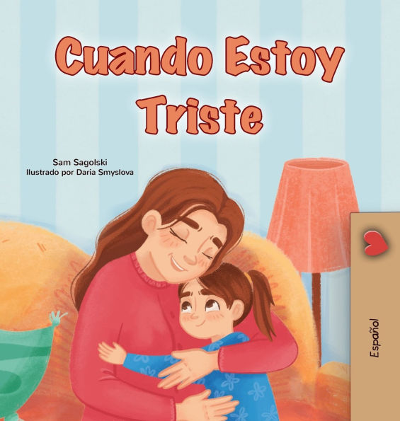 When I am Gloomy (Spanish Children's Book)