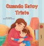 When I am Gloomy (Spanish Children's Book)