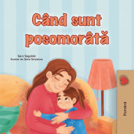 Title: When I am Gloomy (Romanian Children's Book), Author: Sam Sagolski