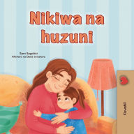 Title: When I am Gloomy (Swahili Children's Book), Author: Sam Sagolski