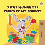 Title: I Love to Eat Fruits and Vegetables (French Edition), Author: Shelley Admont