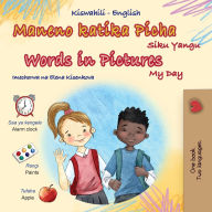 Title: Words in Pictures - My Day (Swahili English Bilingual Children's Book), Author: Kidkiddos Books