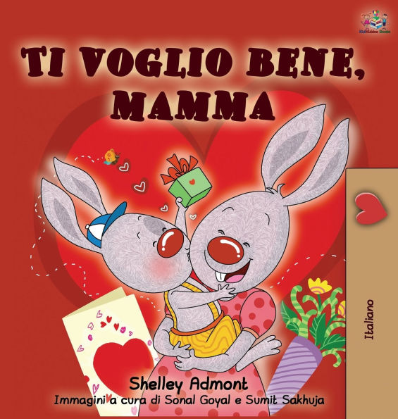 I Love My Mom (Italian Edition)