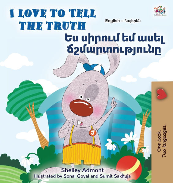 I Love to Tell the Truth (English Armenian Bilingual Book for Kids)