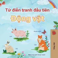 Title: First Picture Dictionary - Animals (Vietnamese Children's Book), Author: Kidkiddos Books