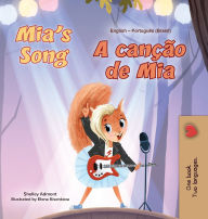 Title: Mia's Song (English Portuguese Bilingual Children's Book - Brazilian), Author: Shelley Admont