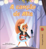 Title: Mia's Song (Portuguese Children's Book - Brazilian), Author: Shelley Admont