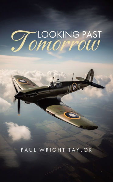 Looking Past Tomorrow