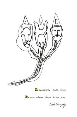 Dostoevsky Hath Died, Reason Alone Doth Killed Him