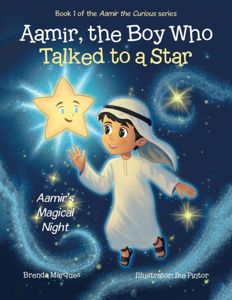 Aamir, the Boy Who Talked to a Star: Aamir's Magical Night