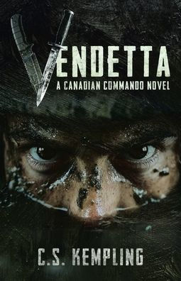 Vendetta: A Canadian Commando Novel