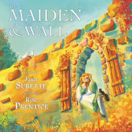Title: The Maiden & The Wall, Author: Janet Surette