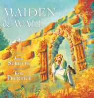 Title: The Maiden & The Wall, Author: Janet Surette