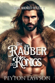 Title: Die Raï¿½ber des Kï¿½nigs, Author: Peyton Lawson
