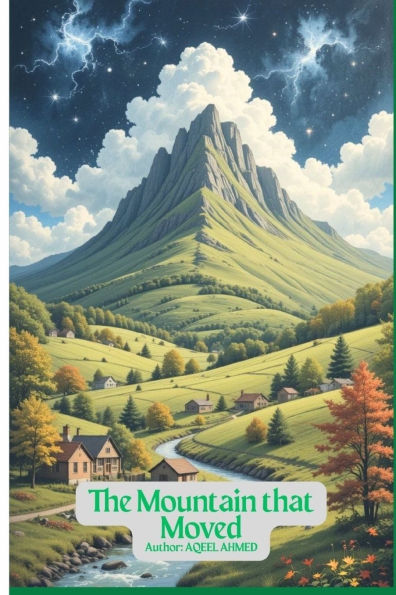 The Mountain that Moved