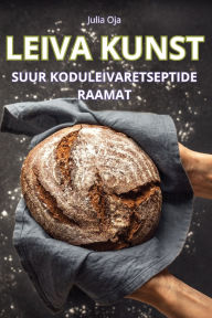 Title: Leiva Kunst, Author: Julia Oja