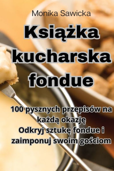 Ksiazka kucharska fondue