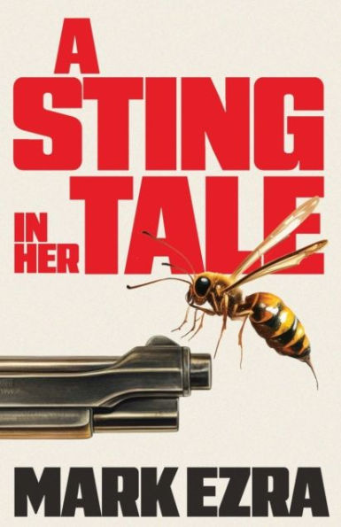 A Sting in Her Tale: A gripping, darkly witty spy thriller with a retired MI6 agent facing secrets from the Cold War