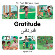 Title: My First Bilingual Book-Gratitude (English-Farsi), Author: Milet Publishing