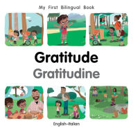 Title: My First Bilingual Book-Gratitude (English-Italian), Author: Milet Publishing