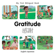 Title: My First Bilingual Book-Gratitude (English-Japanese), Author: Milet Publishing