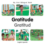 Title: My First Bilingual Book-Gratitude (English-Spanish), Author: Patricia Billings