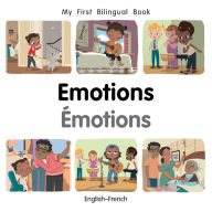 Title: My First Bilingual Book-Emotions (English-French), Author: Patricia Billings