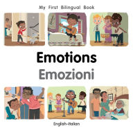Title: My First Bilingual Book-Emotions (English-Italian), Author: Patricia Billings